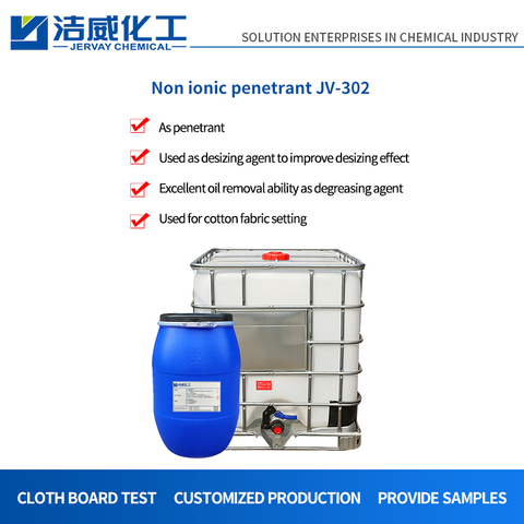 Nonionic Penetrating Agent for Cotton Fabric Desizing JV-302